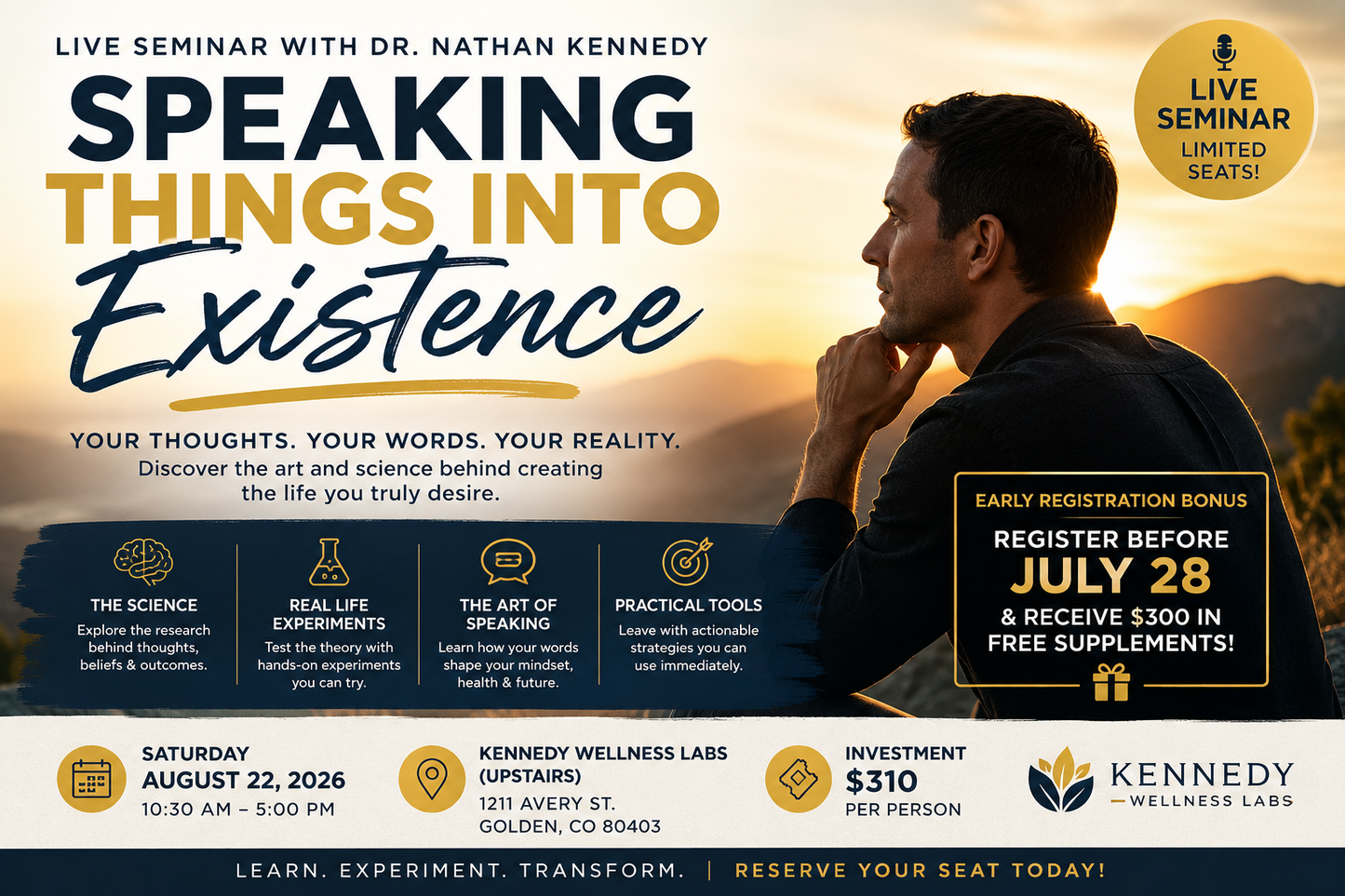 Seminar Speaking Things into Existence Seminar August 22nd 10:30 Golden Colorado